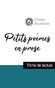 Charles Baudelaire - Petits poèmes en prose - Etude de l'oeuvre.