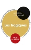Théodore Agrippa d' Aubigné - Les Tragiques - Fiche de lecture (Etude intégrale).