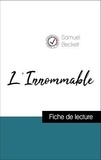 Samuel Beckett - Analyse de l'œuvre : L'Innommable (résumé et fiche de lecture plébiscités par les enseignants sur fichedelecture.fr).