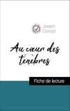 Joseph Conrad - Analyse de l'œuvre : Au cœur des ténèbres (résumé et fiche de lecture plébiscités par les enseignants sur fichedelecture.fr).