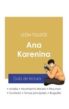 Léon Tolstoï - Guía de lectura Ana Karenina de León Tolstói (análisis literario de referencia y resumen completo).