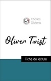 Charles Dickens - Analyse de l'œuvre : Oliver Twist (résumé et fiche de lecture plébiscités par les enseignants sur fichedelecture.fr).