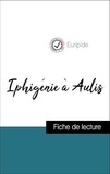  Euripide - Analyse de l'œuvre : Iphigénie à Aulis (résumé et fiche de lecture plébiscités par les enseignants sur fichedelecture.fr).