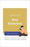 Léon Tolstoï - Guía de lectura Ana Karenina (análisis literario de referencia y resumen completo).