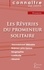 Jean-Jacques Rousseau - Les Rêveries du promeneur solitaire - Fiche de lecture.