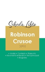 Daniel Defoe - Scheda libro Robinson Crusoe di Daniel Defoe (analisi letteraria di riferimento e riassunto completo).