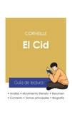 Pierre Corneille - Guía de lectura El Cid de Corneille (análisis literario de referencia y resumen completo).