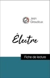 Jean Giraudoux - Analyse de l'œuvre : Électre (résumé et fiche de lecture plébiscités par les enseignants sur fichedelecture.fr).