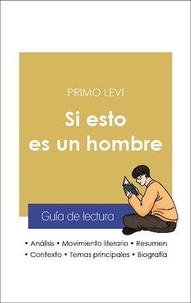 Primo Levi - Guía de lectura Si esto es un hombre (análisis literario de referencia y resumen completo).