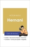 Victor Hugo - Guía de lectura Hernani (análisis literario de referencia y resumen completo).