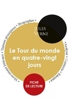 Jules Verne - Fiche de lecture Le Tour du monde en quatre-vingt jours (Étude intégrale).
