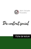 Jean-Jacques Rousseau - Du contrat social Livre 1 - Etude de l'oeuvre.