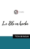  Colette - Le Blé en herbe de Colette (fiche de lecture et analyse complète de l'oeuvre).