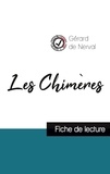 Gérard de Nerval - Les Chimères de Gérard de Nerval (fiche de lecture et analyse complète de l'oeuvre).