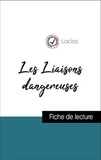 Choderlos de Laclos - Analyse de l'œuvre : Les Liaisons dangereuses (résumé et fiche de lecture plébiscités par les enseignants sur fichedelecture.fr).
