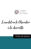 Chrétien de Troyes - Lancelot ou le Chevalier à la charrette de Chrétien de Troyes (fiche de lecture et analyse complète de l'oeuvre).