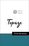 Marcel Pagnol - Analyse de l'œuvre : Topaze (résumé et fiche de lecture plébiscités par les enseignants sur fichedelecture.fr).
