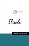  Homère - Analyse de l'œuvre : Iliade (résumé et fiche de lecture plébiscités par les enseignants sur fichedelecture.fr).