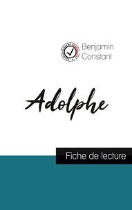 Benjamin Constant - Adolphe de Benjamin Constant (fiche de lecture et analyse complète de l'oeuvre).