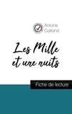 Antoine Galland - Les Mille et une Nuits (fiche de lecture et analyse complète de l'oeuvre).