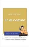 Jack Kerouac - Guía de lectura En el camino (análisis literario de referencia y resumen completo).