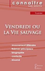 Michel Tournier - Fiche de lecture Vendredi ou la Vie sauvage de Michel Tournier (analyse littéraire de référence et résumé complet).