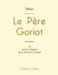 Honoré de Balzac - Le Père Goriot de Balzac (édition grand format).
