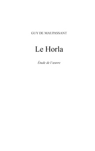 Le Horla de Maupassant (fiche de lecture et analyse complète de l'oeuvre)