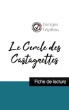 Georges Feydeau - Le Cercle des Castagnettes de Georges Feydeau (fiche de lecture et analyse complète de l'oeuvre).