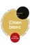 Romain Gary - Fiche de lecture Chien blanc (Étude intégrale).