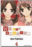 Ayu Fujimiya - We are always... Tome 4 : .