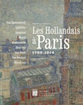 Mayken Jonkman - Les hollandais à Paris - 1789-1914.