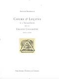 Antoine Bourdelle - Cours et leçons à la Grande Chaumière Tome 1.