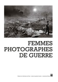  Paris Musées - Les femmes photographes de guerre.