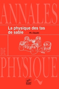 P Claudin - Annales de physique N° 2/1999 : La physique des tas de sable.