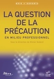 Olivier Godard - La question de la précaution en milieu professionnel.