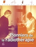Jean Coursaget et Jean-Pierre Camilleri - Pionniers de la radiothérapie.