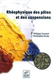 Philippe Coussot - Rhéophysique des pâtes et des suspensions.