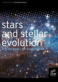 W Seggewiss et K.S. de Boer - Stars and Stellar Evolution.
