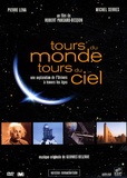 Lena Serres et Michel Serres - Tours du monde, tours du ciel. 4 DVD