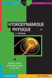 Etienne Guyon et Jean-Pierre Hulin - Hydrodynamique physique.
