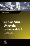 Hervé Nifenecker - Le nucléaire : un choix raisonnable ?.