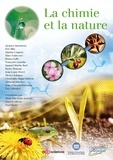 Minh-Thu Dinh-Audouin et Danièle Olivier - La chimie et la nature.