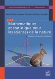 Gérard Biau et Jérôme Droniou - Mathématiques et statistique pour les sciences de la nature - Modéliser, comprendre et appliquer.