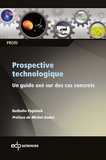 Nathalie Popiolek - Prospective technologique - Un guide axé sur des cas concrets.