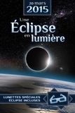  Institut de Mécanique Céleste - 20 mars 2015, une éclipse en lumière.