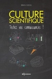 Brian Clegg - Culture scientifique - Testez vos connaissances !.