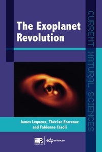 James Lequeux et Thérèse Encrenaz - The Exoplanets Revolution.