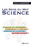 Jean Lilensten - Les Sens du Mot SCIENCE.