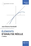 Jean-Etienne Rombaldi - ÉLÉMENTS D’ANALYSE RÉELLE - 2e édition.